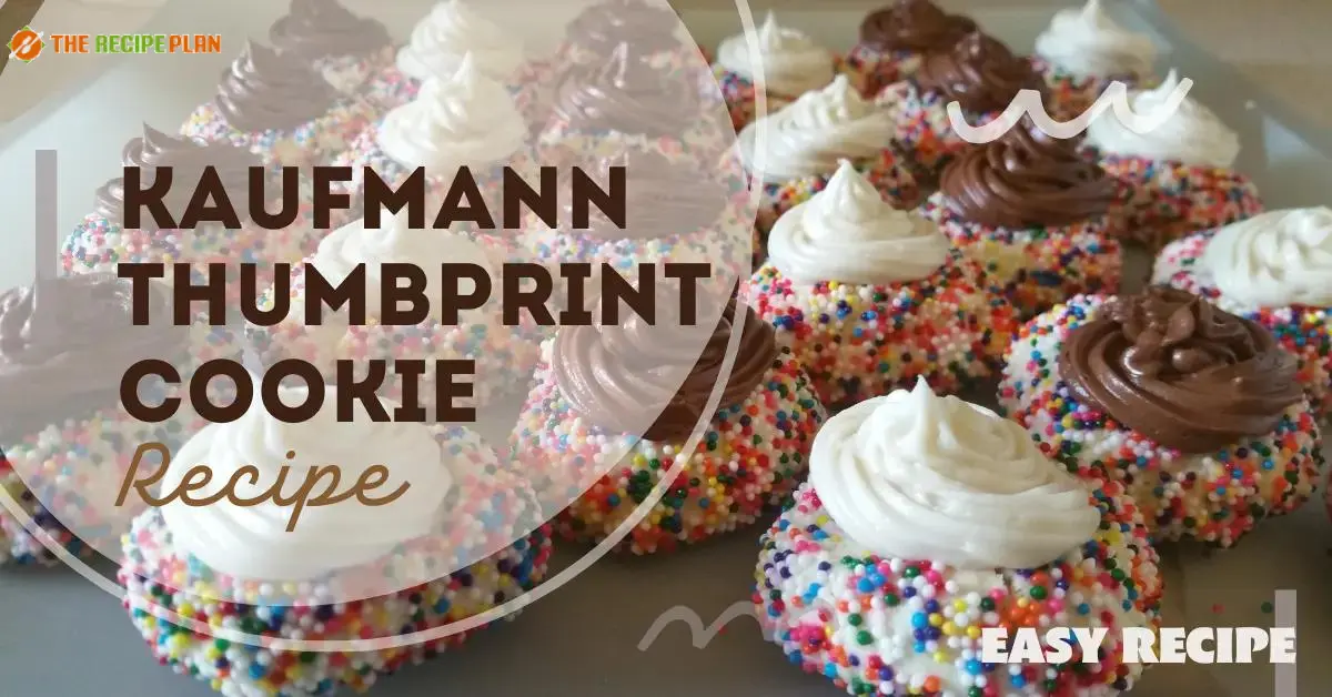 Kaufmann Thumbprint Cookie Recipe Easy To Make