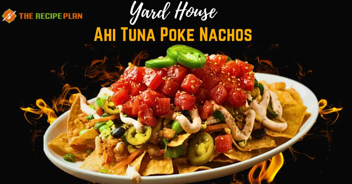 Yard House Ahi Tuna Poke Nachos ready to serve