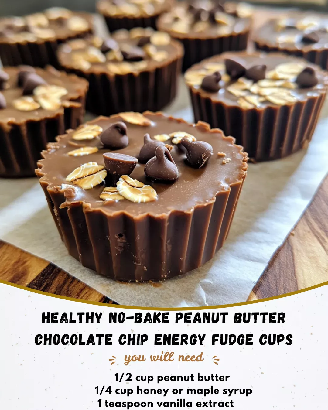 Healthy No-Bake Peanut Butter Chocolate Chip Energy Fudge Cups 3 18